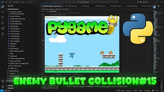 ENEMY BULLET COLLISION PYGAME TUTORIAL PYTHON TOWARDS MAKING A GAME