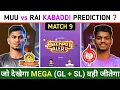 Download Lagu MUU vs RAI Kabaddi Dream 11 Prediction | MUU vs RAI Dream 11 Team | MUU vs RAI Kabaddi Match
