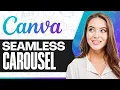 How To Create a Seamless Instagram Carousel with Canva 2026