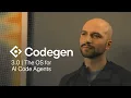 Introducing Codegen 3 0 - The OS for Coding Agents