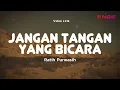 Download Lagu JANGAN TANGAN YANG BICARA - RATIH PURWASIH | Lirik Lagu Lawas Legendaris | Full Album Tanpa Iklan