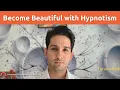 Download Lagu Use Hypnosis to Become More Beautiful | Online Hypnotherapy Session by Tarun Malik (in English)
