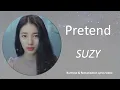 Download Lagu Pretend - Suzy (Myanmar Subtitle Video)