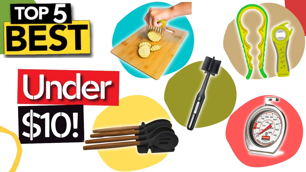 TOP 5 Best Cheap Kitchen Gadgets Under $10 [ 2022 Buyer's Guide ]