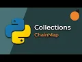 Python Collections - ChainMap