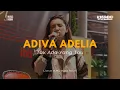 Lagu Adiva Adelia - Tak Ada Yang Tau | Live At VOKS Music Room from Ibis TSB