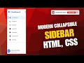 Modern Collapsible Sidebar using HTML CSS