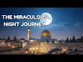 Download Lagu Isra and Miraj Full Story | Night Journey of Prophet Muhammad ﷺ | Buraq, Al Aqsa \u0026 5 Daily Prayers