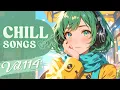 Chill Songs Vol.114 | Dreamy Pop \u0026 Chill R\u0026B | Calm Work \u0026 Relaxing Morning