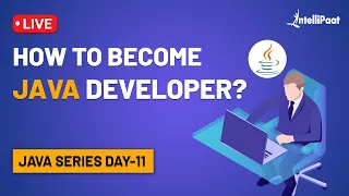 Java Developer Skills How to Become Java Developer Java Developer Career Intellipaat