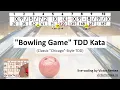 Test-Driven Development Kata - Bowling Game