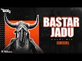 Download Lagu DJ GOL2-  Bastar Jadu | Halbi
