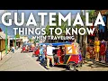 EVERYTHING To Know BEFORE Visiting Guatemala