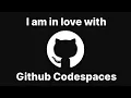 How to use GitHub Codespaces for Free VSCode in the cloud