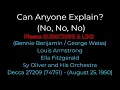 Can Anyone Explain? (No, No, No)