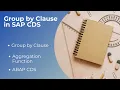 Group By Clause in SAP CDS ABAP CDS