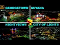 Georgetown City of lights Guyana Night Views 4K Flyover