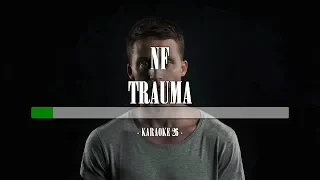 Download NF - Trauma - Karaoke (26) [Original Instrumental] MP3