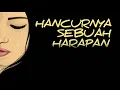 Download Lagu RHAPSODIA - HANCURNYA SEBUAH HARAPAN - lirik