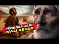 Download Lagu KISAH PENDOSA MENJADI WALI BESAR | 6 KISAH TAUBAT