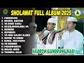 Download Lagu SHOLAWAT PENYEJUK HATI | FULL ALBUM SPESIAL HADROH GANDRUNG NABI | TERBARU 2025 | RIKZA KENZO | SAE