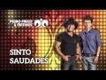 Download Lagu Sinto Saudades - Pedro Paulo e Matheus