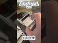 Square Terminal receipt printer door won t latch fix