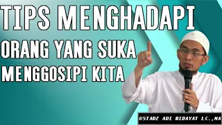 Download Ustad Adi Hidayat - Tips Menghadapi Orang Yang Suka Menggosipi Kita MP3
