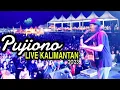 Download Lagu PUJIONO LIVE KALIMANTAN 2023