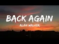 Download Lagu Alan Walker - Back Again (New Song 2025 | Official Music Video 