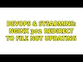 DevOps SysAdmins nginx 302 redirect to file not updating