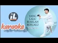 Download Lagu Yang Lalu Biarlah Berlalu,,Valdy Nyonk,,,KARAOKE,,, musik original @FatuRdanFarhaN