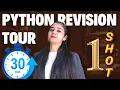JUST 30 Minute Revision Complete PYTHON REVISION TOUR SUPER FAST REVISION Class 12 CS