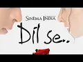 Download Lagu Film India Dil Se bahasa Indonesia sharul Khan