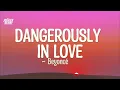Beyonce - Dangerously In Love