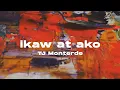 Download Lagu TJ Monterde - Ikaw At Ako (Official Lyric Video)