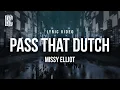 Missy Elliot - Bomb That Dutch