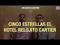 Luis R Conriquez, Anuel AA - Relojito Cartier (Letra/Lyrics)