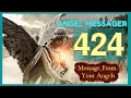 Angel Number 424 Meaning connect with your angels and guides