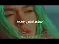 KAROL G - PROVENZA (Letra) Baby que mas hace rato que no se na de ti