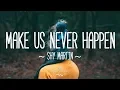 Download Lagu SHY Martin - Make Us Never Happen (Lyric Video)