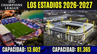 Así son los INCREÍBLES Estadios de la Champions League 2026–27