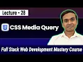 CSS Media Queries Tutorial Responsive Web Design Full Stack Web Development Course