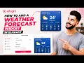 How to Add a Weather Forecast Widget in Elfsight in 2026