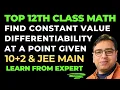 Finding Constant Values in Differentiability - Continuity and Differentiability