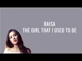 Download Lagu [LIRIK LAGU] Raisa - The Girl That I Used To Be