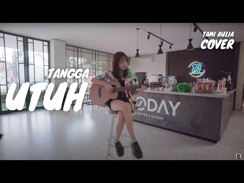 Download MP3 UTUH - TANGGA | TAMI AULIA