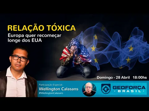 Download MP3 RELAÇÃO TÓXICA | Europa quer recomeçar LONGE dos EUA | Part. @WellingtonCalasans