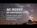 Download Lagu AI Music - Musik santai untuk menemani malam yang tenang.