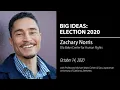 Zachary Norris Ella Baker Center for Human Rights - Election 2020 UC Berkeley Big Ideas
